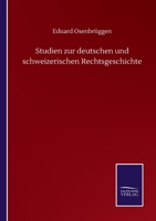 Studien Zur Deutschen Und Schweizerischen Rechtsgeschichte 0270422064 Book Cover