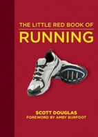 The Little Red Book of Running 1616082968 Book Cover