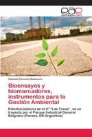 Bioensayos y Biomarcadores, Instrumentos Para La Gestion Ambiental 3659075833 Book Cover