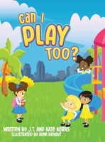 Can I Play Too? B0C7DBM717 Book Cover