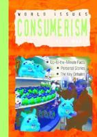 Consumerism (World Issues) 1593891539 Book Cover