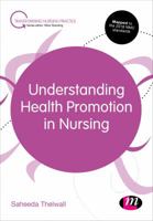 Understanding Health Promotion in Nursing 1526423480 Book Cover