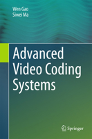 Advanced Video Coding Systems 3319142429 Book Cover