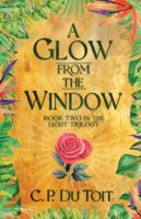 A Glow from the Window B0G3PJ2523 Book Cover