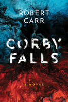 Corby Falls 1771615206 Book Cover