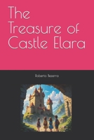 The Treasure of Castle Elara B0CVHG3J5L Book Cover