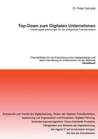 Top-Down zum Digitalen Unternehmen: Handlungsempfehlungen für die erfolgreiche Transformation 3739231211 Book Cover
