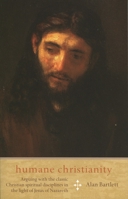 Humane Christianity 1561012300 Book Cover