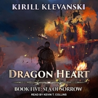 Dragon Heart: Book 5: Sea of Sorrow B08ZBCNVTP Book Cover