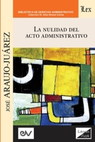 La Nulidad del Acto Administrativo 9563928881 Book Cover