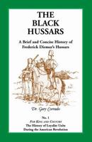 The Black Hussars: A Brief and Concise History of Frederick Diemar's Hussars 078843540X Book Cover