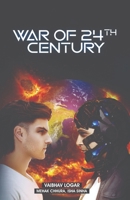 War of 24th Century 9391041582 Book Cover