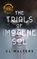 The Ring Academy: The Trials of Imogene Sol B0C887RNZZ Book Cover