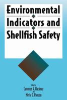 Environmental Indicators and Shellfish Safety 1461358434 Book Cover