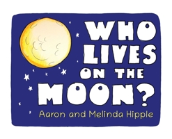 Who lives on the Moon? 1643180916 Book Cover