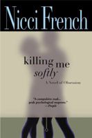 Killing Me Softly 0446608386 Book Cover