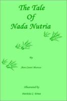 The Tale of Nada Nutria 0759693455 Book Cover