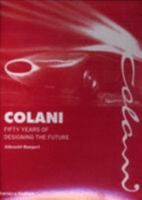 Colani: Fifty Years of Designing the Future 0500342040 Book Cover