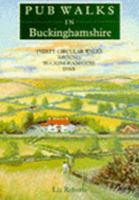 Pub Walks in Buckinghamshire 1853062766 Book Cover