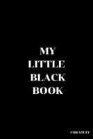 My Little Black Book: For Stuff 1795624655 Book Cover