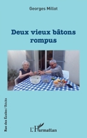 Deux vieux bâtons rompus (Rue Des Écoles) (French Edition) 2343224226 Book Cover