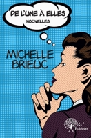 De l'Une à Elles: Nouvelles (French Edition) 2332616438 Book Cover