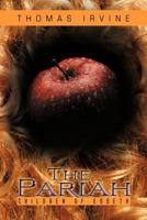 The Pariah: Children of Esseth 1477253300 Book Cover