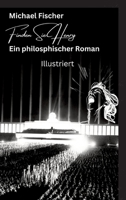 Finden Sie Henry: Ein philosophischer Roman - Illustriert Der Sinn des Lebens 3384015460 Book Cover