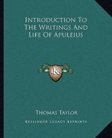 Introduction To The Writings And Life Of Apuleius 1417945168 Book Cover