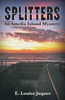 Splitters, An Amelia Island Mystery 1939289343 Book Cover
