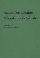 Managing Conflict: An Interdisciplinary Approach 0275926834 Book Cover