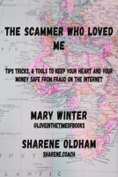 The Scammer Who Loved Me B0GV1Y6B39 Book Cover