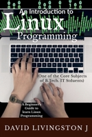 An Introduction to Linux Programming B0BHWXHB44 Book Cover