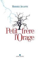 Petit Frère l'Orage 2226485031 Book Cover