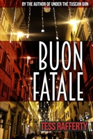 Buon Fatale: A Kat Kelly Holiday Novelette B08PJPQTD1 Book Cover