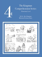 The Kingman Comprehension Series: Elementary Level 4 1543773435 Book Cover