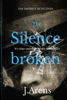 The District Detectives: The Silence Broken B0C4MCR9FG Book Cover