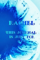 RACHEL: THIS IS JUST FOR YOU 1651958416 Book Cover