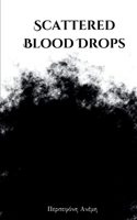 Scattered Blood Drops 9358737654 Book Cover