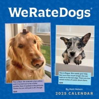 WeRateDogs 2025 Wall Calendar 1524887013 Book Cover