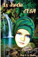 Le Jardin d'Espi 1515045668 Book Cover