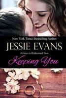 Keeping You 1493524127 Book Cover