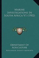 Marine investigations in South Africa Volume 1 1166604128 Book Cover