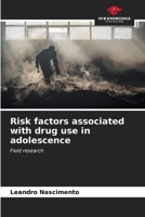 Risk factors associated with drug use in adolescence: Field research B0CKK5MFTV Book Cover