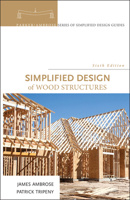 Simplified Design of Wood Structures 0470187840 Book Cover