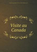 Visite Au Canada 5518927851 Book Cover