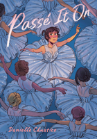 Passé It On: (A Graphic Novel) 0593181085 Book Cover