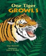 One Tiger Growls: A Counting Book of Animal Sounds 0613164032 Book Cover