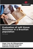 Evaluation of soft tissue thickness in a Brazilian population 6208058104 Book Cover