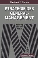 Strategie des General-Management: Ausweg aus der Krise 3540570217 Book Cover